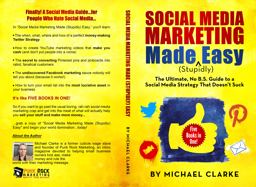 Social Media Marketing Made (Stupidly) Easy