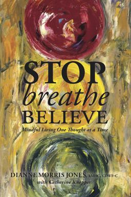 Stop Breathe Believe