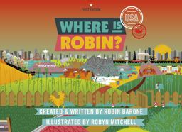 Where Is Robin? USA 2nd 9780990631095 Front Cover