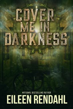 Cover Me in Darkness