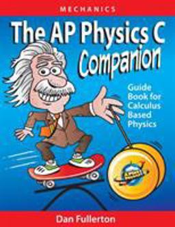 AP Physics C Companion Mechanics  9780990724346 Front Cover