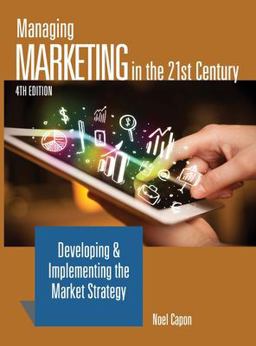 Managing Marketing in the 21st Century 4th HC/color