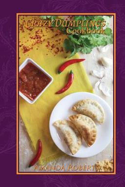 The Crazy Dumplings Cookbook
