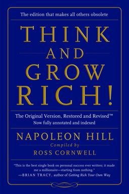 Think and Grow Rich! The Original Version, Restored and Revised(tm)  9780990797609 Front Cover