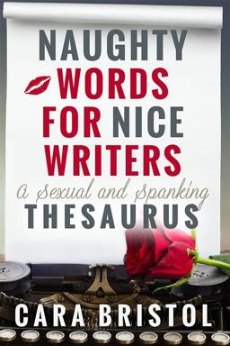 Naughty Words for Nice Writers