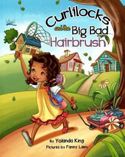 Curlilocks and the Big Bad Hairbrush Curlilocks and the Big Bad Hairbrush