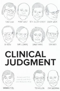 Clinical Judgement in ABA Lessons from Our Pioneers  9780991040339 Front Cover