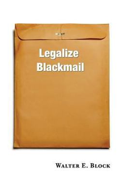 Legalize Blackmail