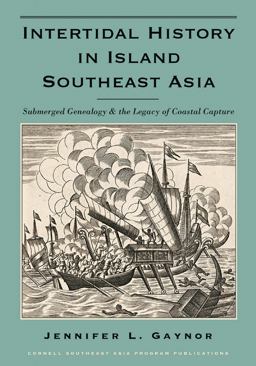 Intertidal History in Island Southeast Asia Submerged Genealogy and the Legacy of Coastal Capture  9780991048052 Front Cover