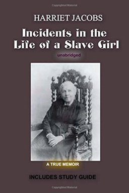 Incidents in the Life of a Slave Girl