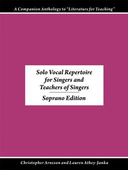 Solo Vocal Repertoire for Singers and Teachers of Singers Soprano Edition  9780991087631 Front Cover