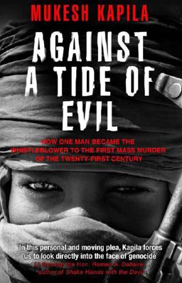 Against a Tide of Evil How One Man Became The  9780991099337 Front Cover