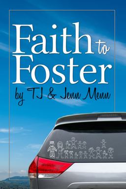 Faith to Foster  9780991247806 Front Cover