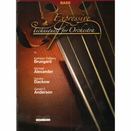 Expressive Techniques for Orchestra Bass  9780991276738 Front Cover
