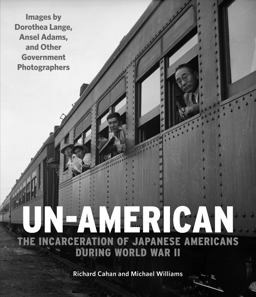 Un-American: the Incarceration of Japanese Americans During World War II