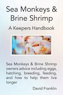 Sea Monkeys and Brine Shrimp