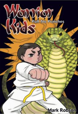 Warrior Kids - Pull No Punches  9780992938970 Front Cover