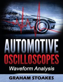     AUTOMOTIVE OSCILLOSCOPES  9780992949266 Front Cover