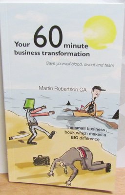 Your 60 Minute Business Transformation Your 60 Minute Business Transformation