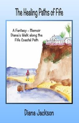 The Healing Paths of Fife