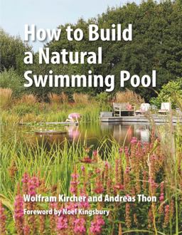 How to Build a Natural Swimming Pool  9780993389214 Front Cover