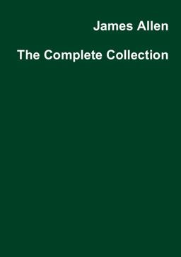 James Allen the Complete Collection