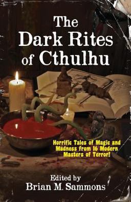 The Dark Rites of Cthulhu The Dark Rites of Cthulhu