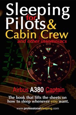 Sleeping for Pilots and Cabin Crew