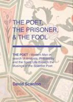The Poet, the Prisoner and the Fool