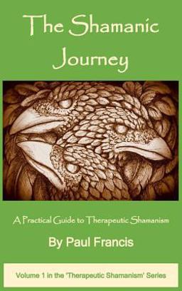 The Shamanic Journey The Shamanic Journey