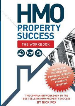HMO Property Success - the Workbook