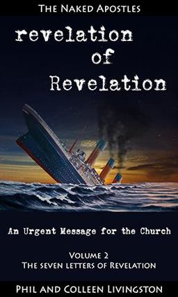 The Seven Letters of Revelation (revelation of Revelation Series, Volume 2)