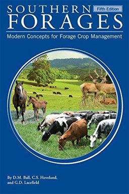 Fifth Edition Southern Forages 5th 9780996019927 Front Cover