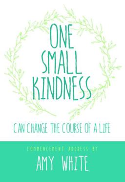 One Small Kindness