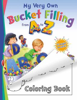 My Very Own Bucket Filling from a to Z Coloring Book  9780996099905 Front Cover