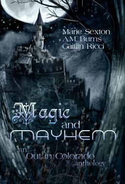 Magic and Mayhem Magic and Mayhem