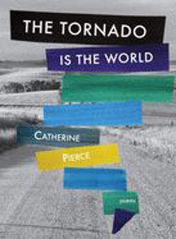 Tornado Is the World  9780996220668 Front Cover