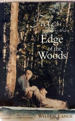 Tales from the Edge of the Woods Tales from the Edge of the Woods