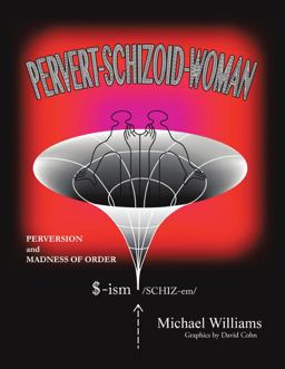 Pervert-Schizoid-Woman