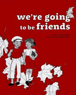 We're Going to Be Friends  9780996401692 Front Cover