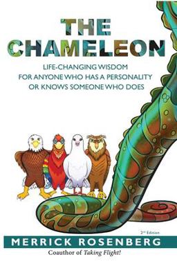 Chameleon Life-Changing Wisdom for Anyone Who Has a Personality or Knows Someone Who Does  9780996411004 Front Cover