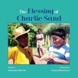 The Blessing of Charlie Sand The Blessing of Charlie Sand