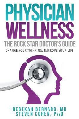 Rock Star Guide to Physician Wellness