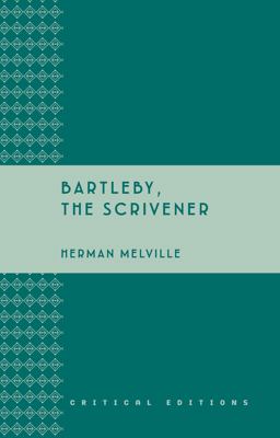 Bartleby, the Scrivener