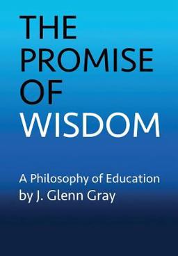 The Promise of Wisdom The Promise of Wisdom