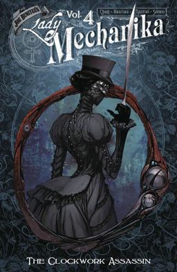Lady Mechanika Volume 4 The Clockwork Assassin  9780996603096 Front Cover