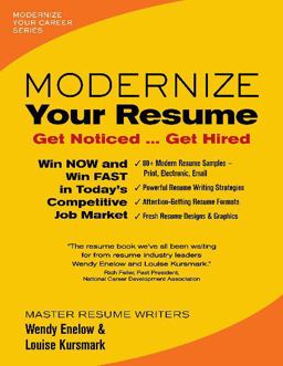 Modernize Your Resume: Get Noticed … Get Hired  9780996680301 Front Cover