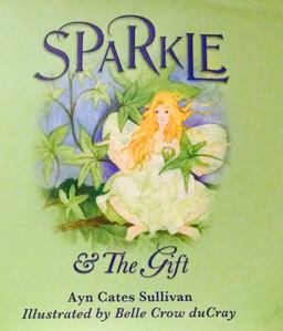 Sparkle and the Gift 2nd Edition