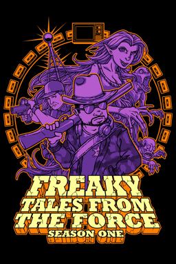 Freaky Tales from the Force