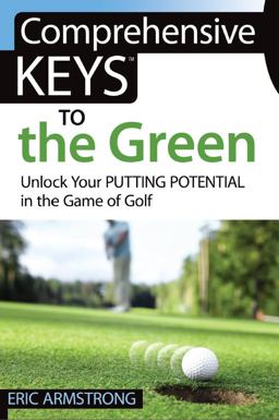 Comprehensive Keys to the Green